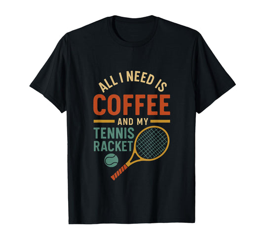 Coffee Tennis Tee Player Boys Girls Men Women T-Shirt