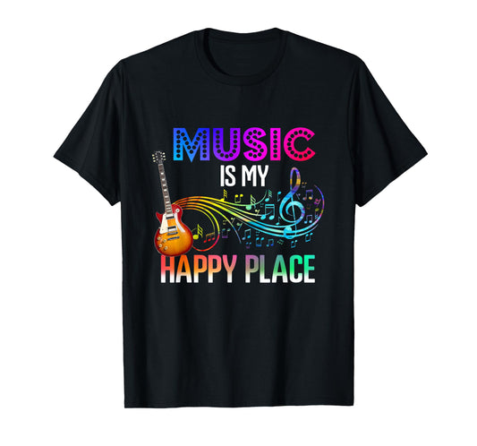 Music Is My Happy Place Inspiring Music Novelty Gifts T-Shirt