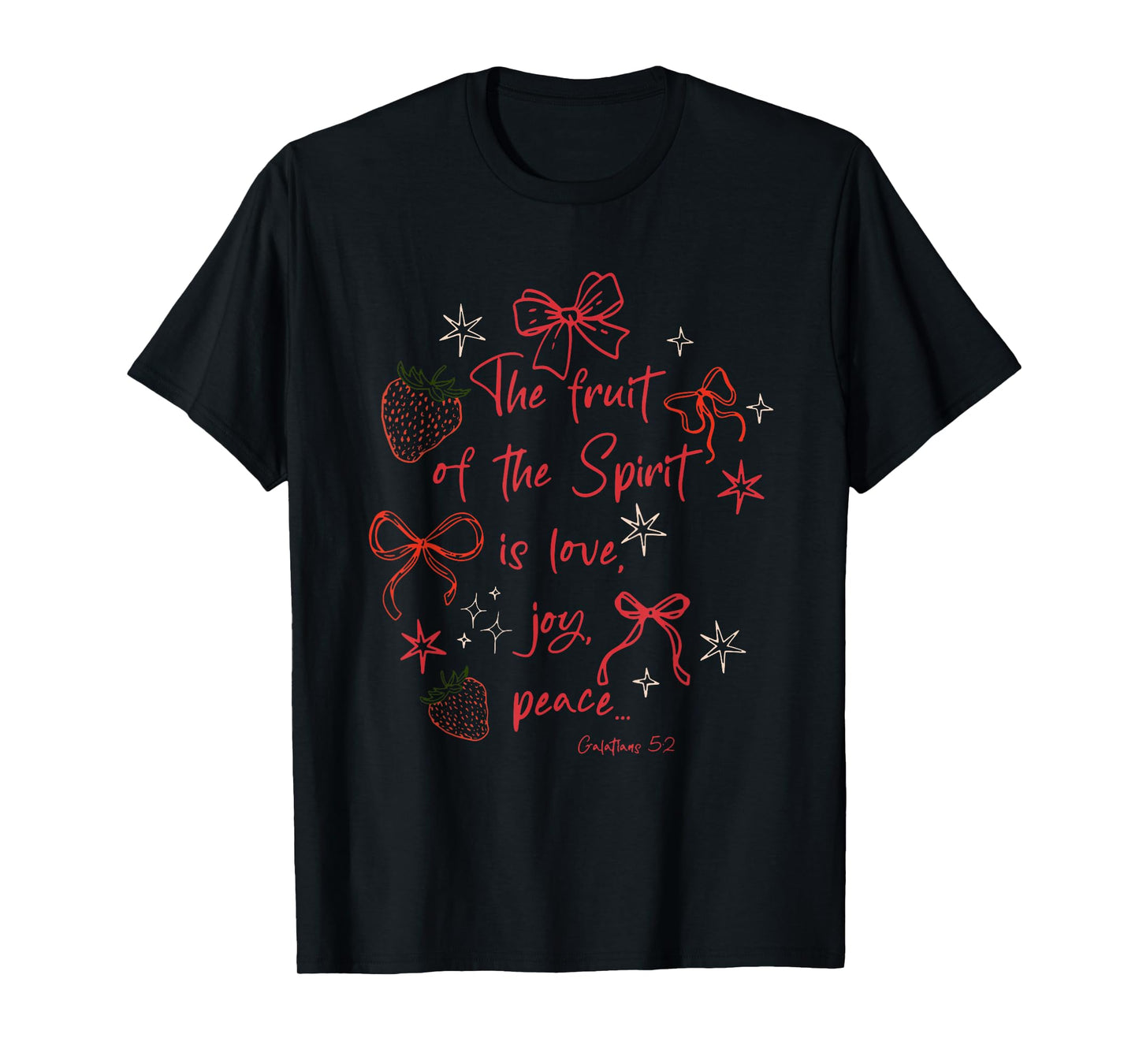 The Fruit of The Spirit is Love Joy Peace Strawberry Bow T-Shirt