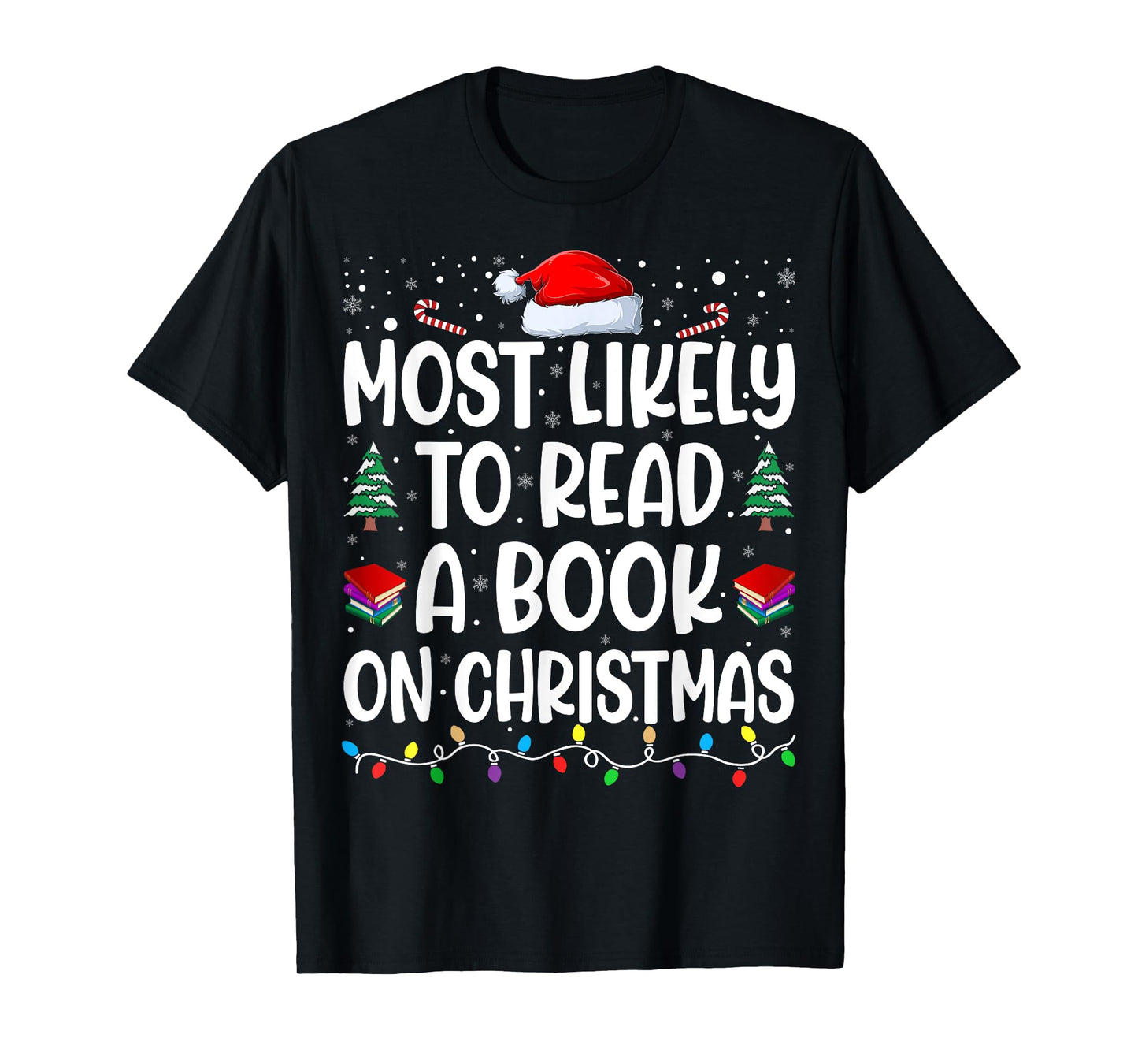 Most Likely To Read A Book On Christmas Matching Family T-Shirt