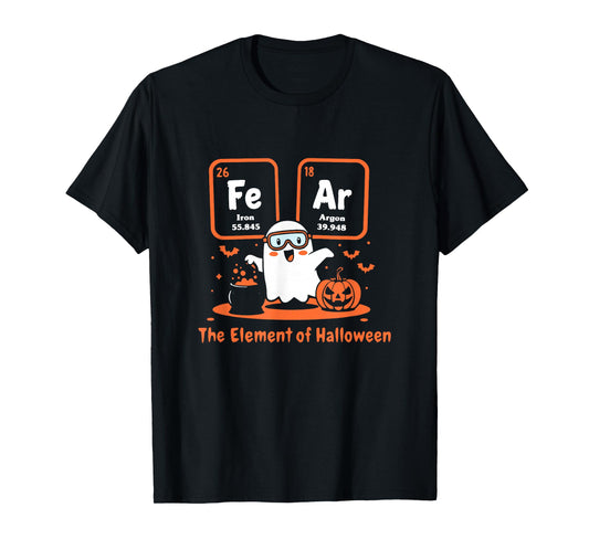 Chemistry Fear The Element of Halloween Cute Chemist T-Shirt