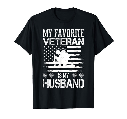 My Favorite Veteran Is My Husband Military Veterans Day T-Shirt
