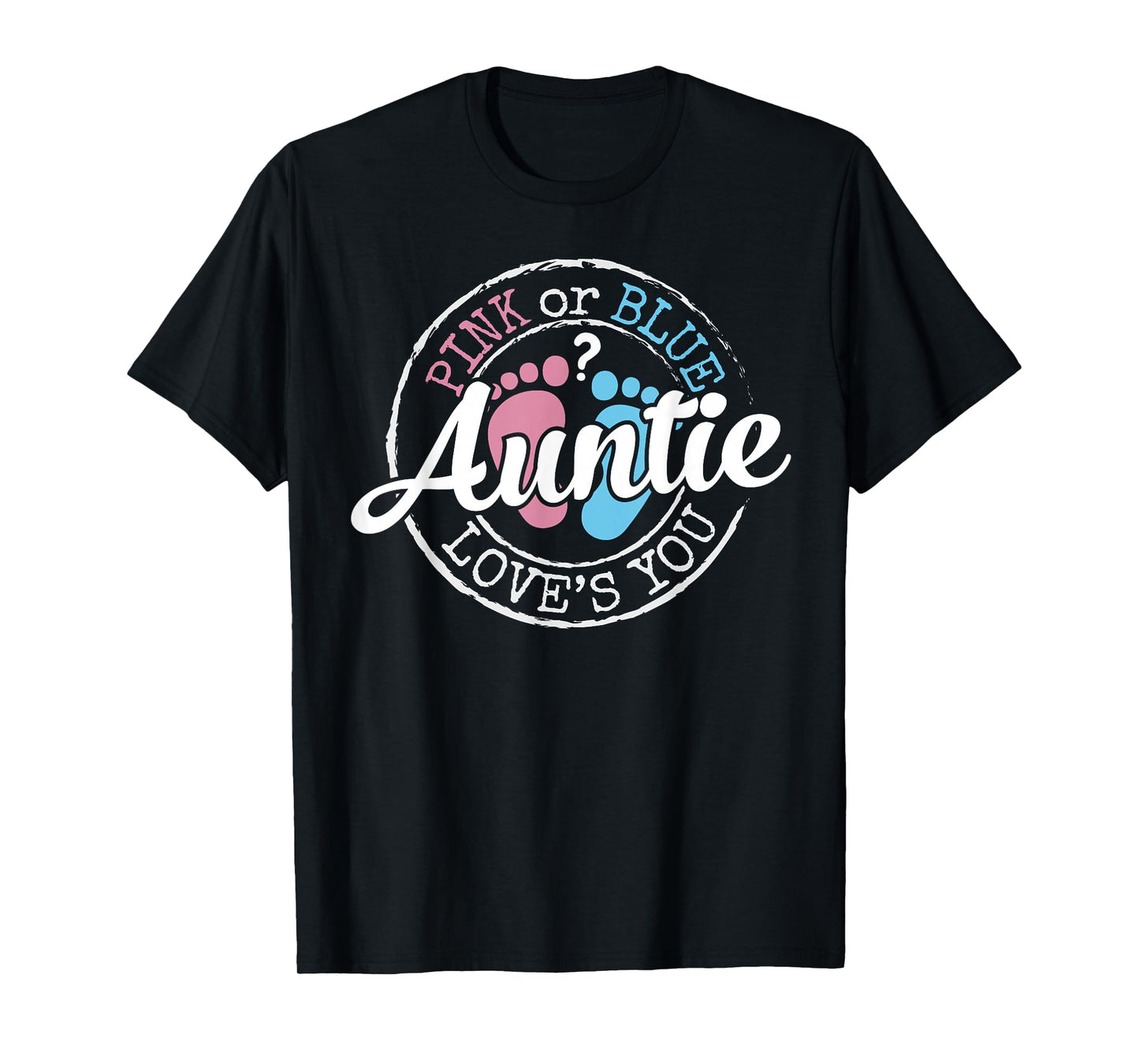 Gender Reveal Aunt Gifts Aunt To Be Pink Blue Baby Shower T-Shirt