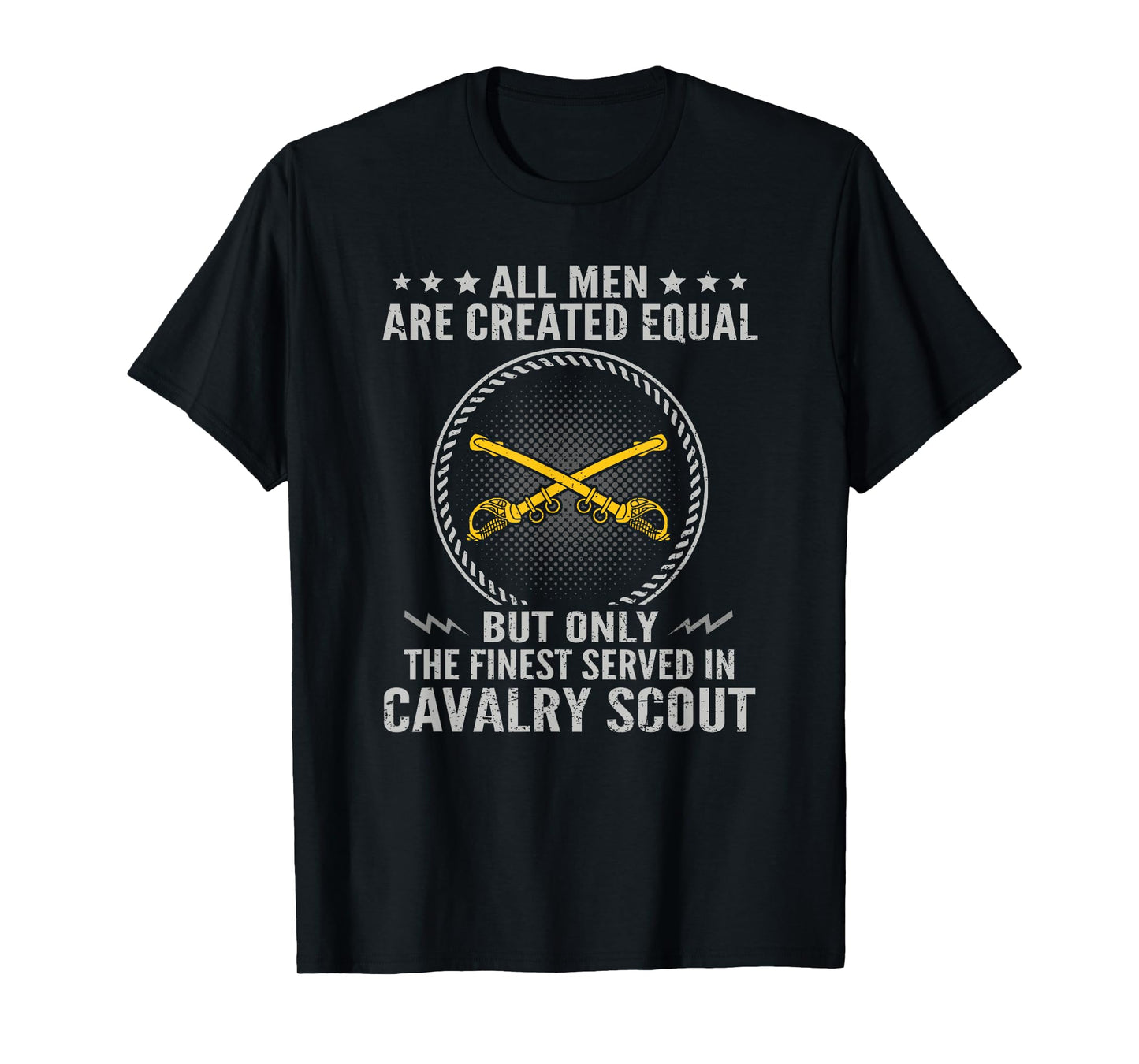 Only The Finest Served In Cavalry Scout US Veteran T-Shirt