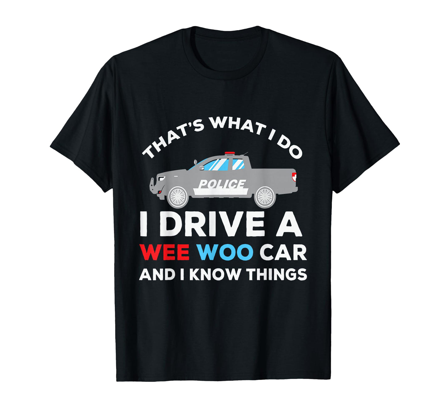 Wee Woo Squad Police Officer Adventure Cop Police T-Shirt
