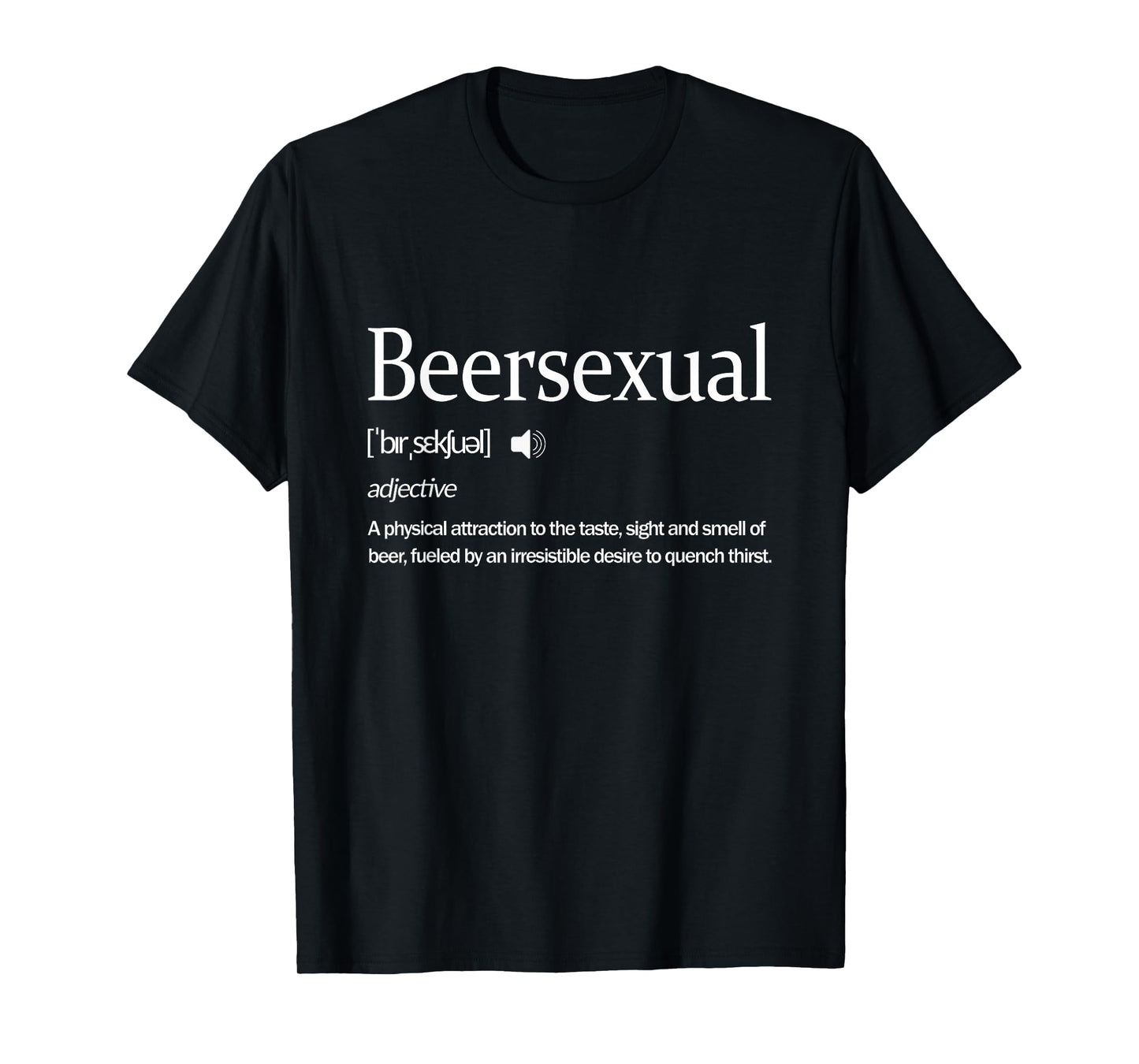 Beer Drinker Beersexual Funny Beer Lover T-Shirt