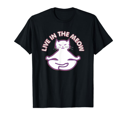 Yoga Teacher Gifts LAD Graphics Yoga Cat 'Live In The Meow' Yogi Kitty Meditation Black Women's Unisex Classic Fit Short Sleeve T-Shirt