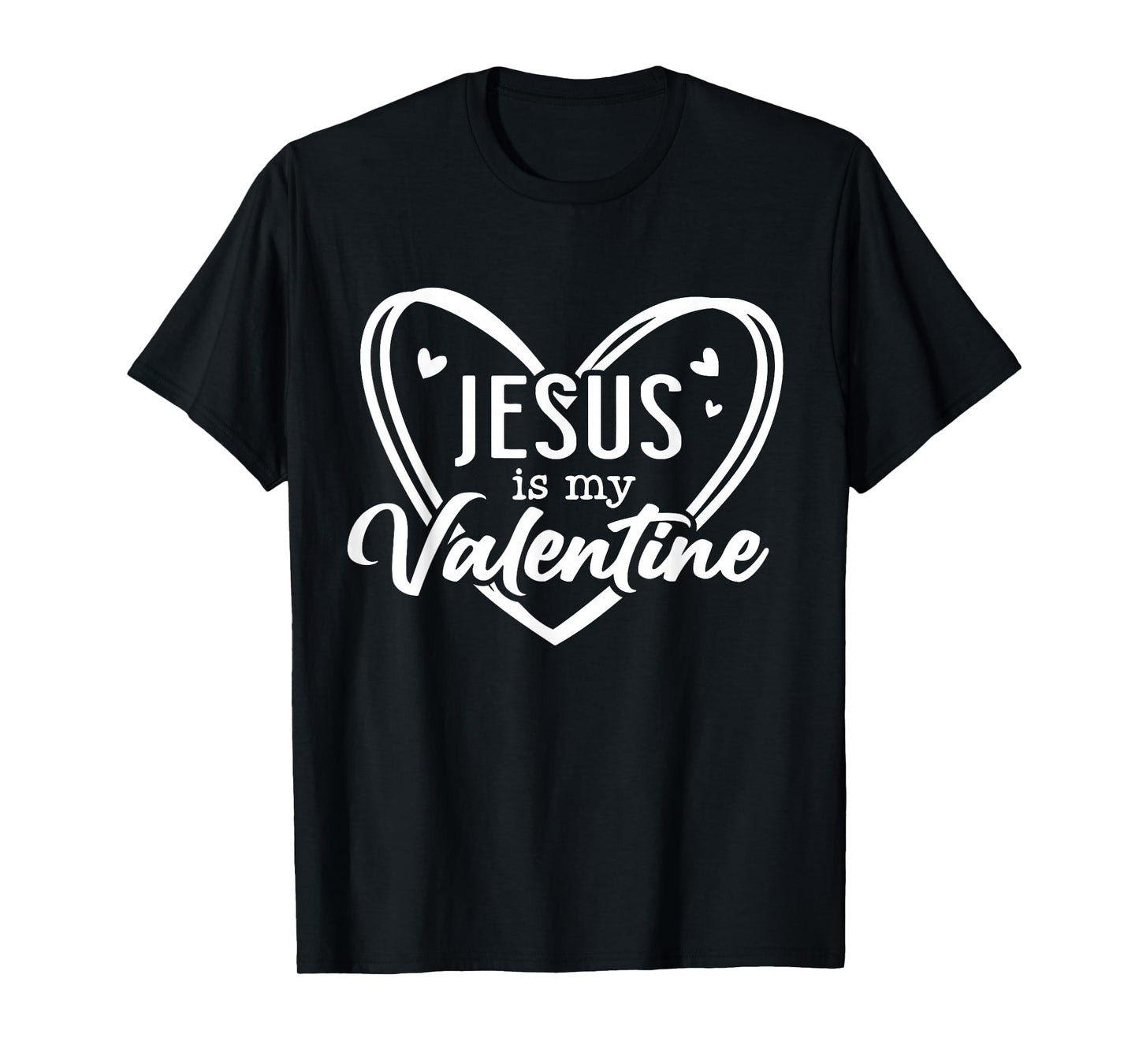Jesus Heart Christian Faith Love Valentines Day Men Women T-Shirt