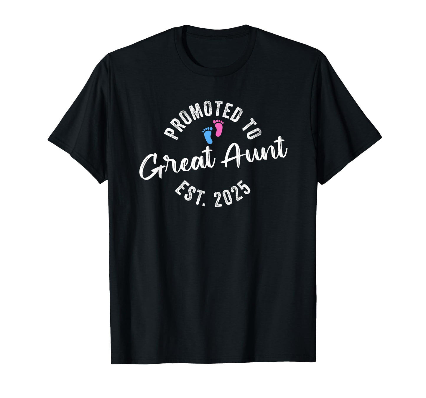 Promoted To Great Aunt 2025 T-Shirt