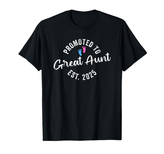 Promoted To Great Aunt 2025 T-Shirt