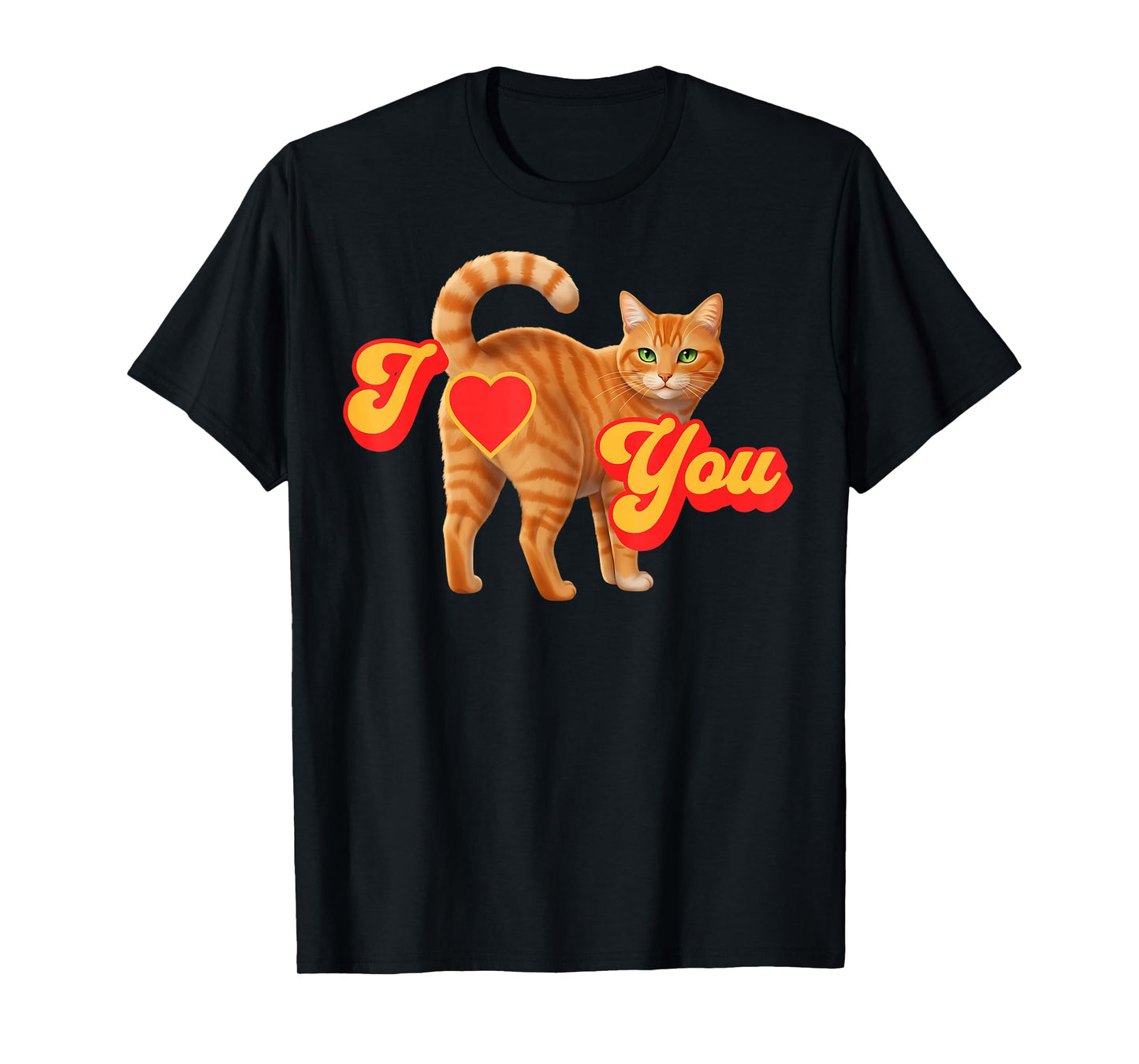 Funny Orange Cat Butt Heart Valentine’s Day I Love You T-Shirt