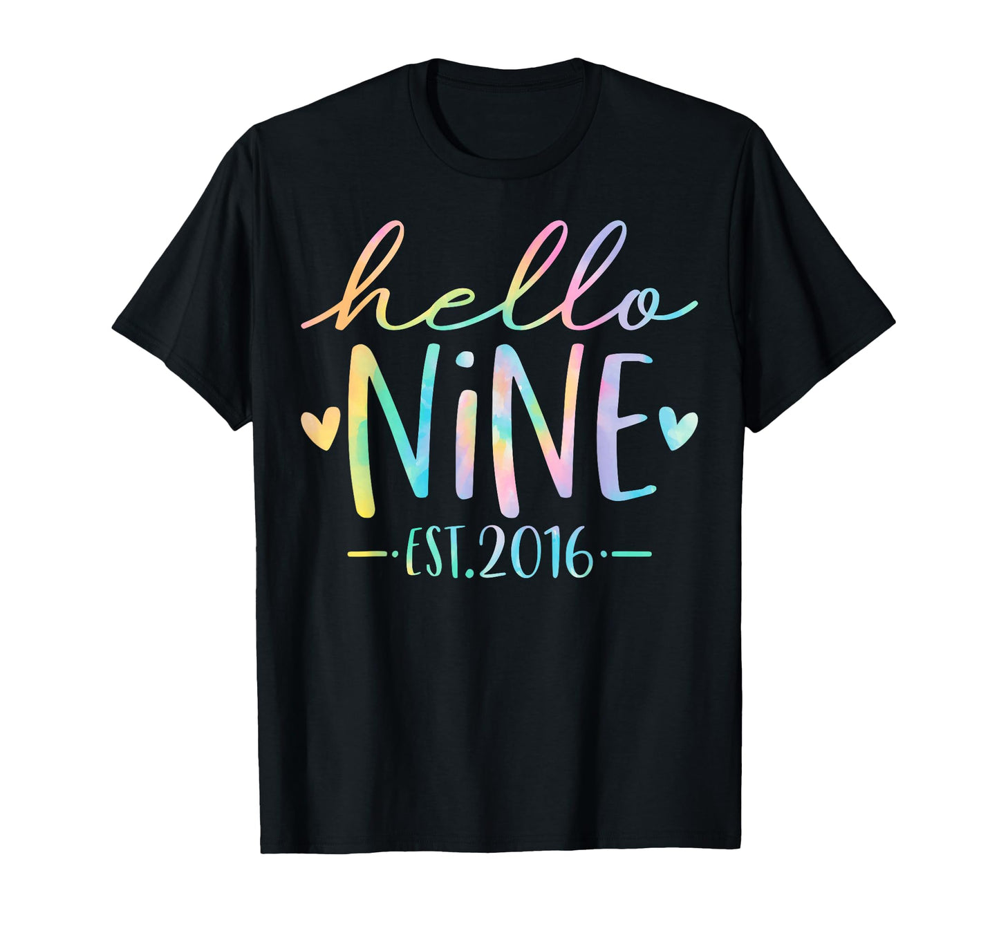 Hello Nine Est 2016 9 Years Old 9th Birthday Girls Boys T-Shirt