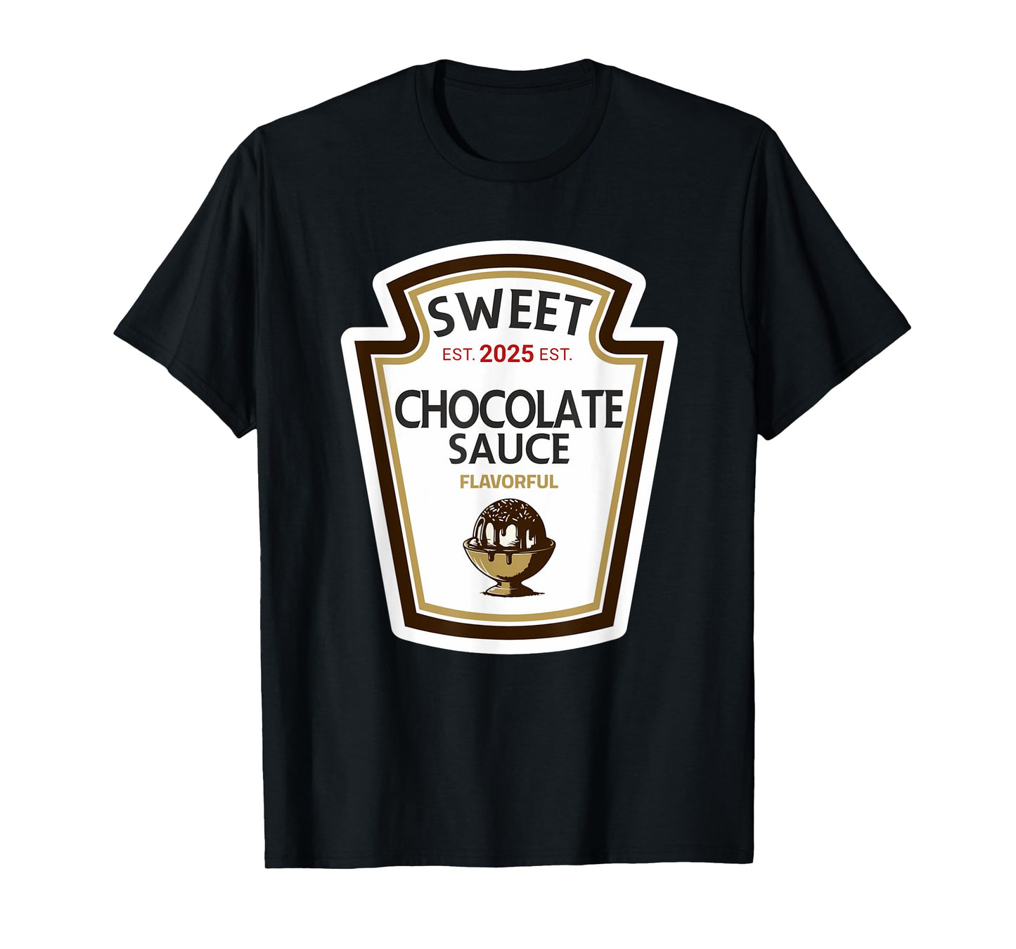 funny halloween shirt 2025 Gift Sweet Chocolate Sauce DIY T-Shirt
