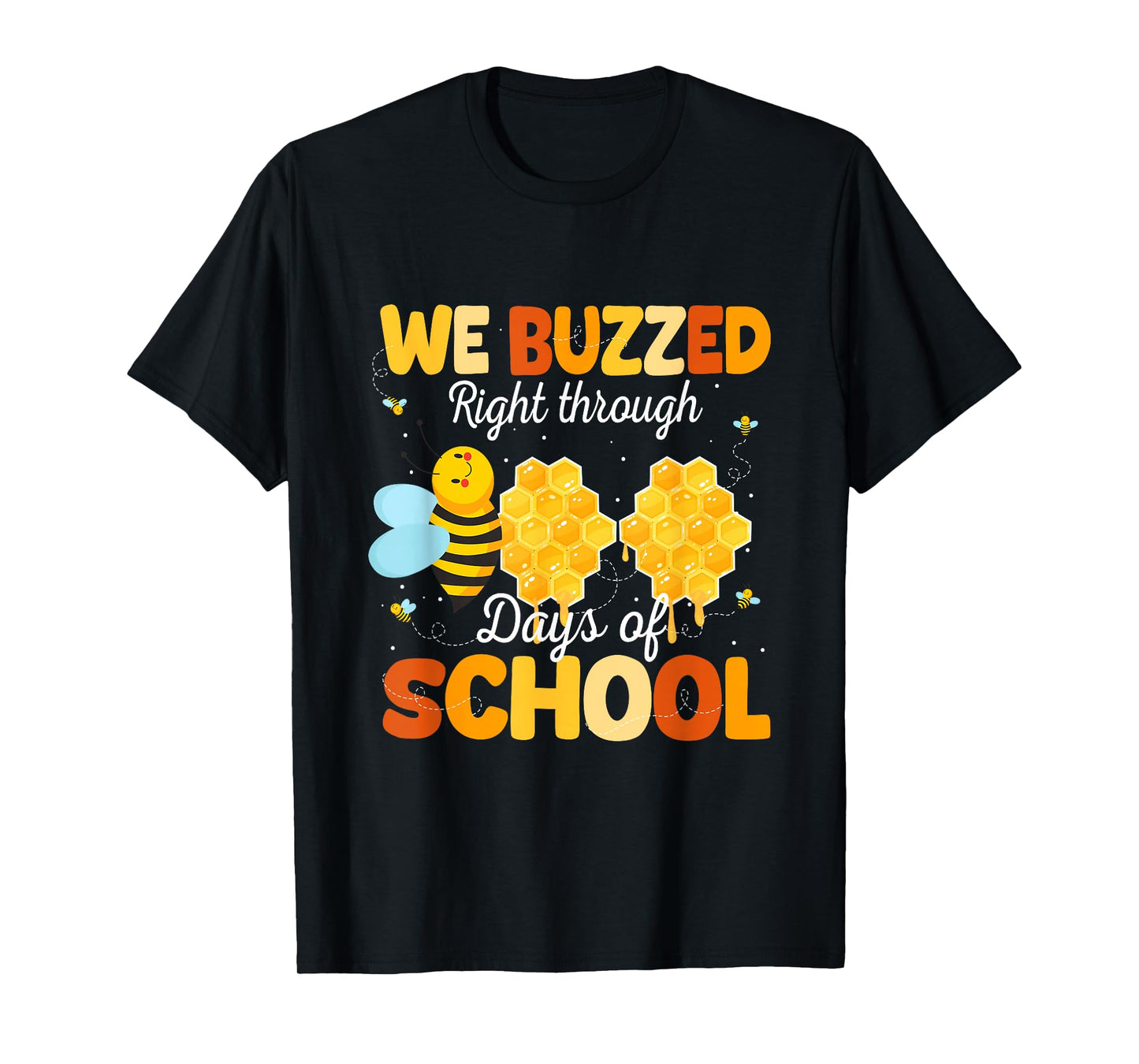 We Buzzed Right Through 100 Days of School Bees Boys Girls T-Shirt