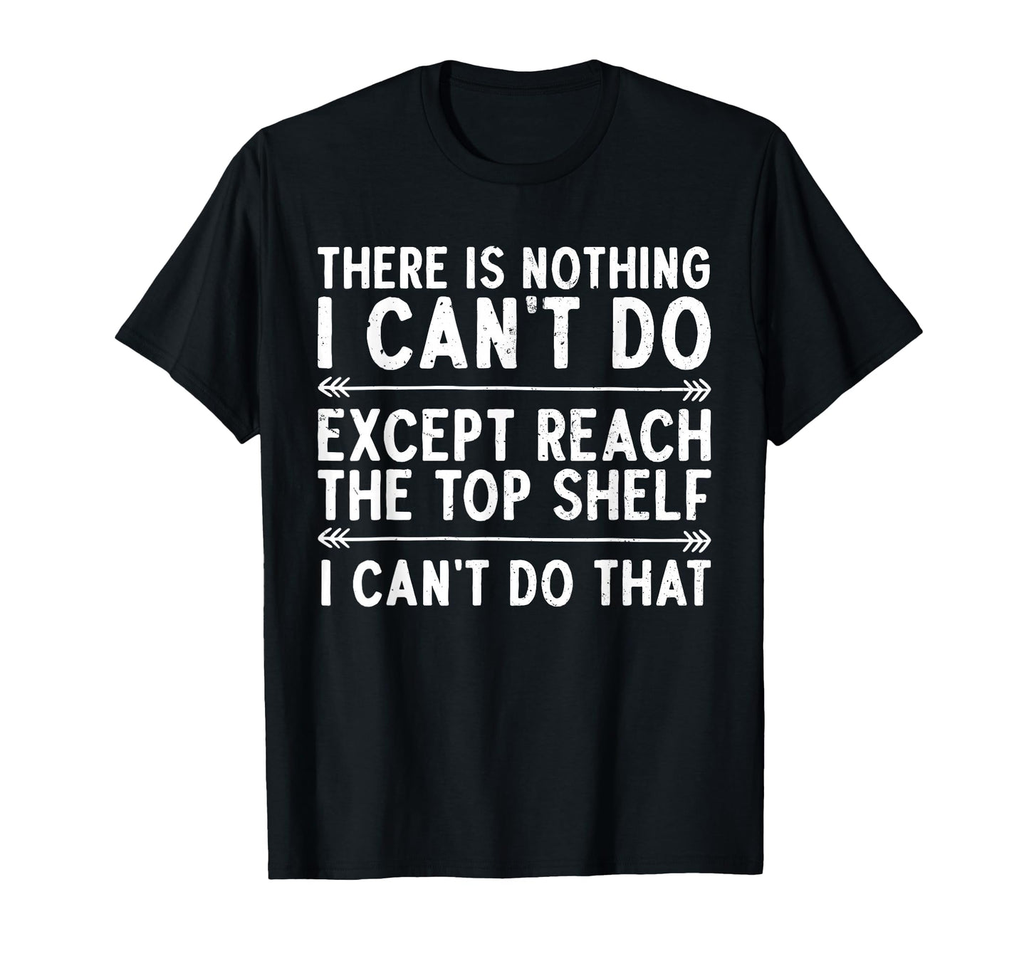Funny Short People Art For Men Women Short Girl Short People T-Shirt