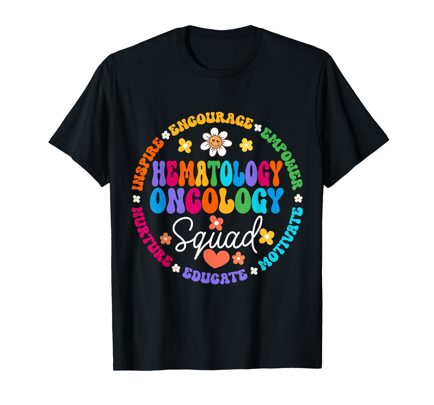 Oncology Hematology Nurse Squad Pediatric Hem/Onc Doctor T-Shirt
