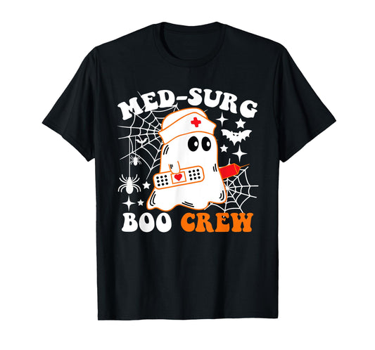 Med-Surg Boo Crew Nurse Funny Halloween Costume T-Shirt