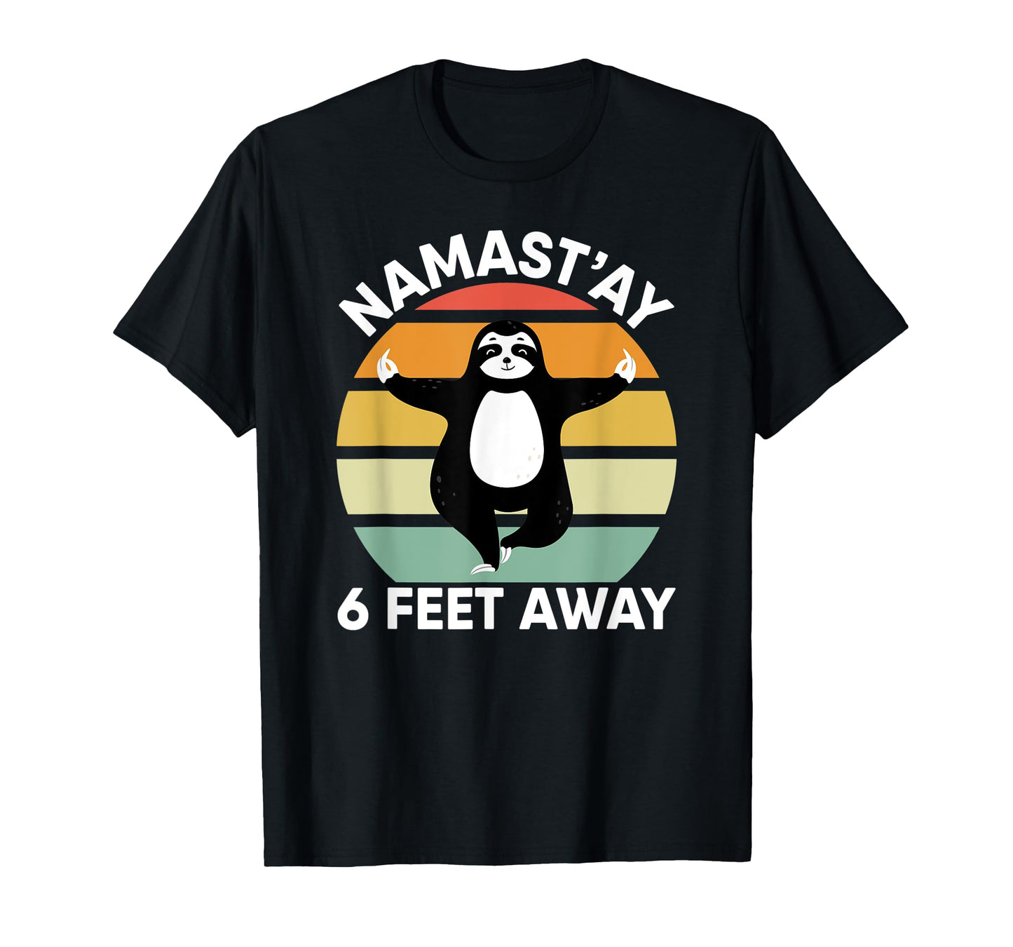 Namastay 6 Feet Away Sloth Shirt Kids Social Distancing 2020 T-Shirt