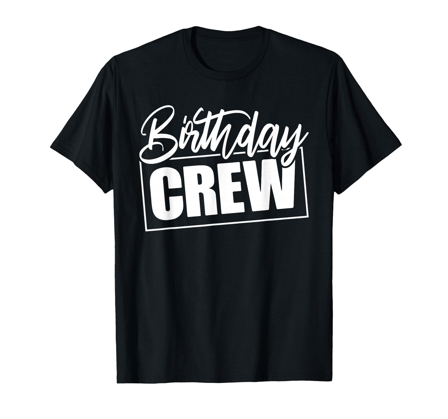 Birthday Crew Birthday Party For Girls Boys Family Reunion T-Shirt