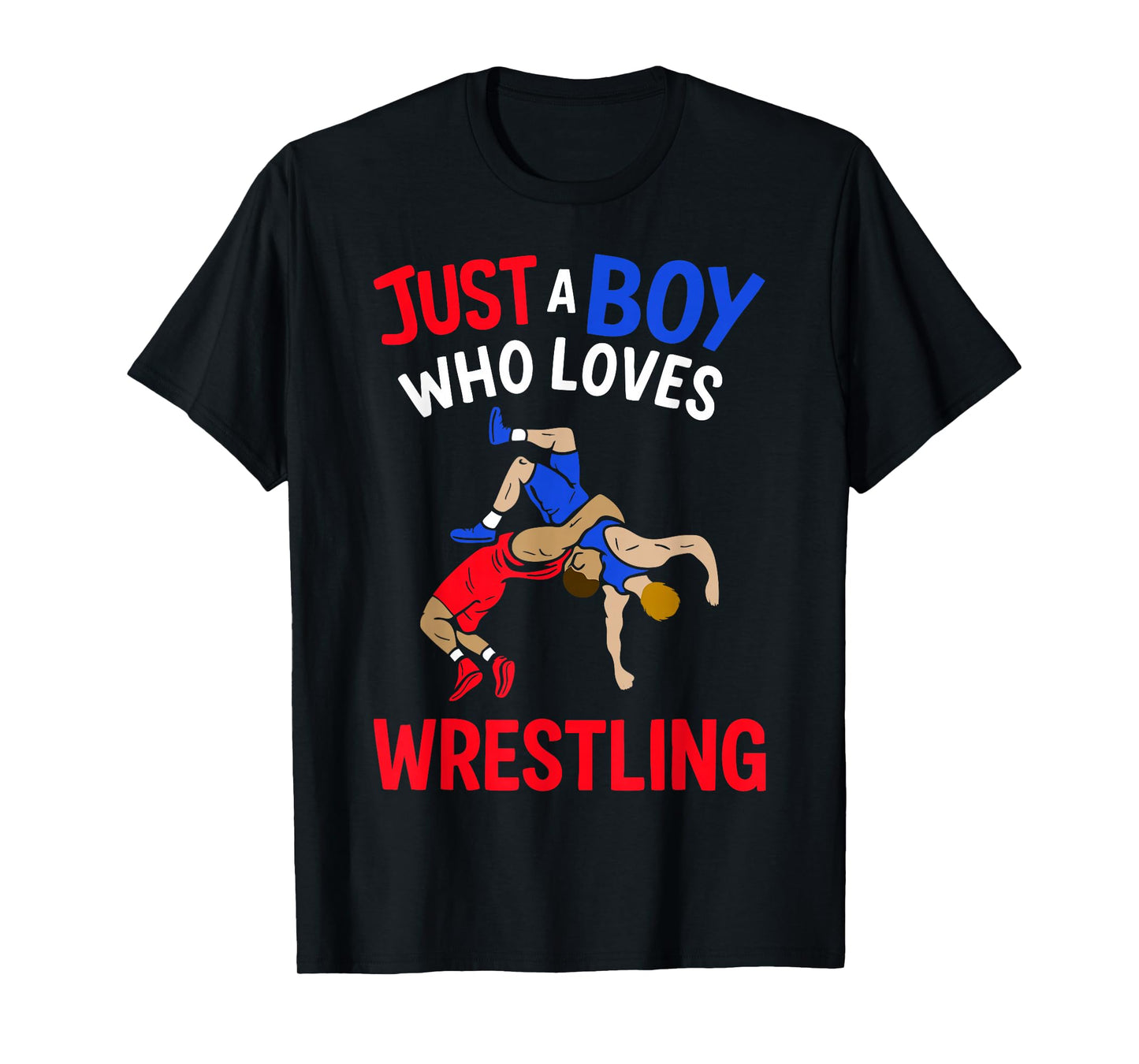 Just A Boy Who Loves Wrestling Funny Boys & Kids Wrestler T-Shirt