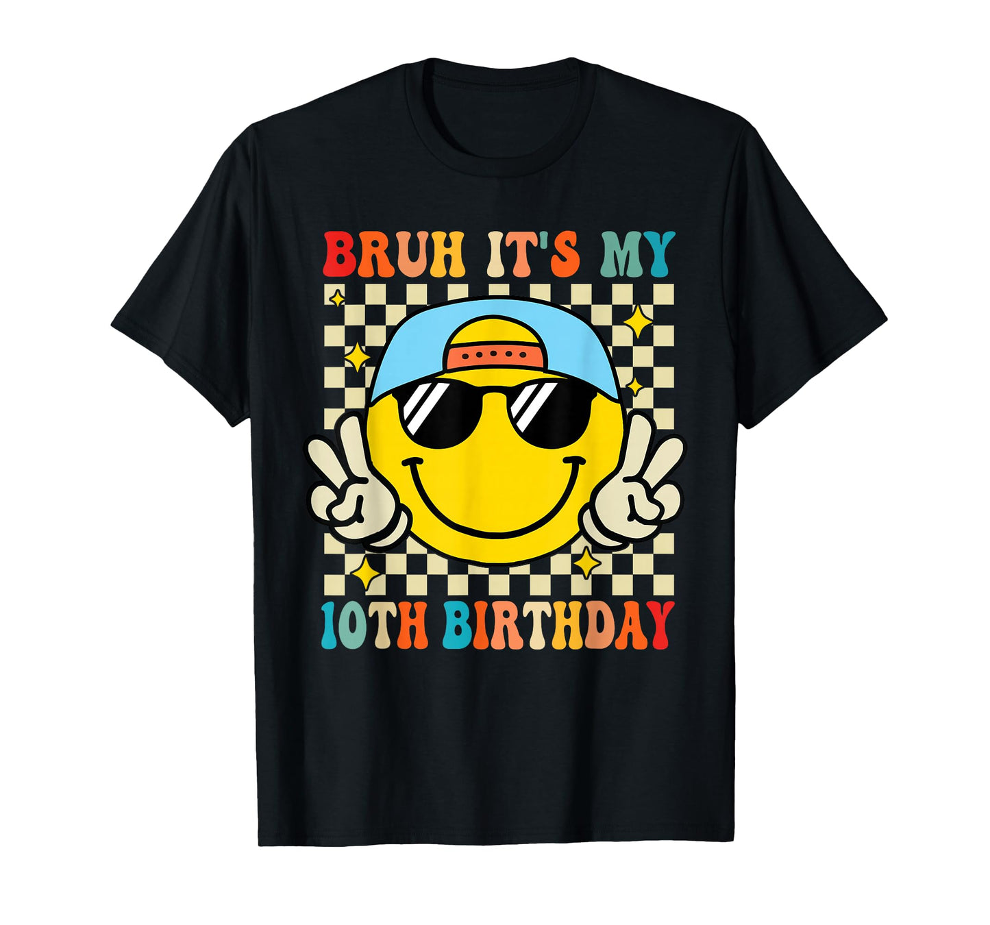 Bruh It's My 10th Birthday 10 Year Old Birthday Boys Girls T-Shirt