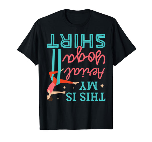 This Is My Aerial Yoga Tee Instructor Memes Funny Gift T-Shirt