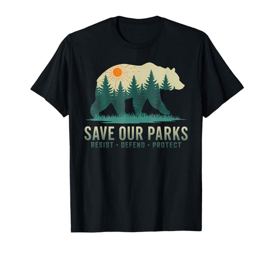 Save Our Parks Resist National Park Protect ALT US T-Shirt