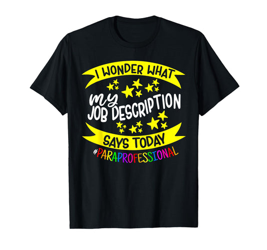 Paraprofessional Educator - Teachers Assistant Paraeducator T-Shirt