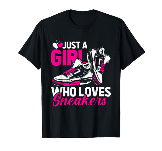 Sneaker Head - Streetwear Just A Girl Who Loves Sneakers T-Shirt