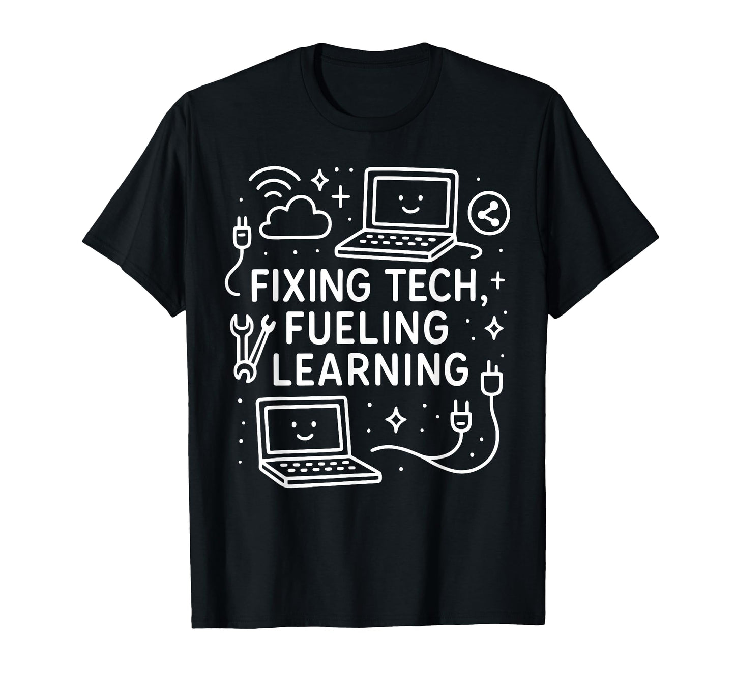 Fixing Tech Fueling Learning IT Engineer Computer Geek Funny T-Shirt