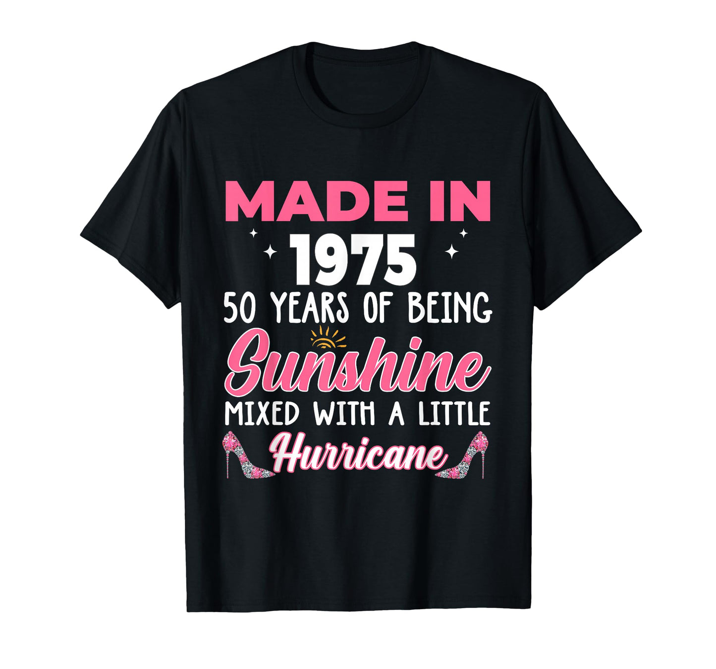 Made In 1975 Women 50 Years of Being 50th Birthday T-Shirt