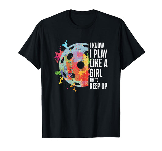 Pickle Ball I Play Like A Girl Pickleball Women Girls Kids T-Shirt