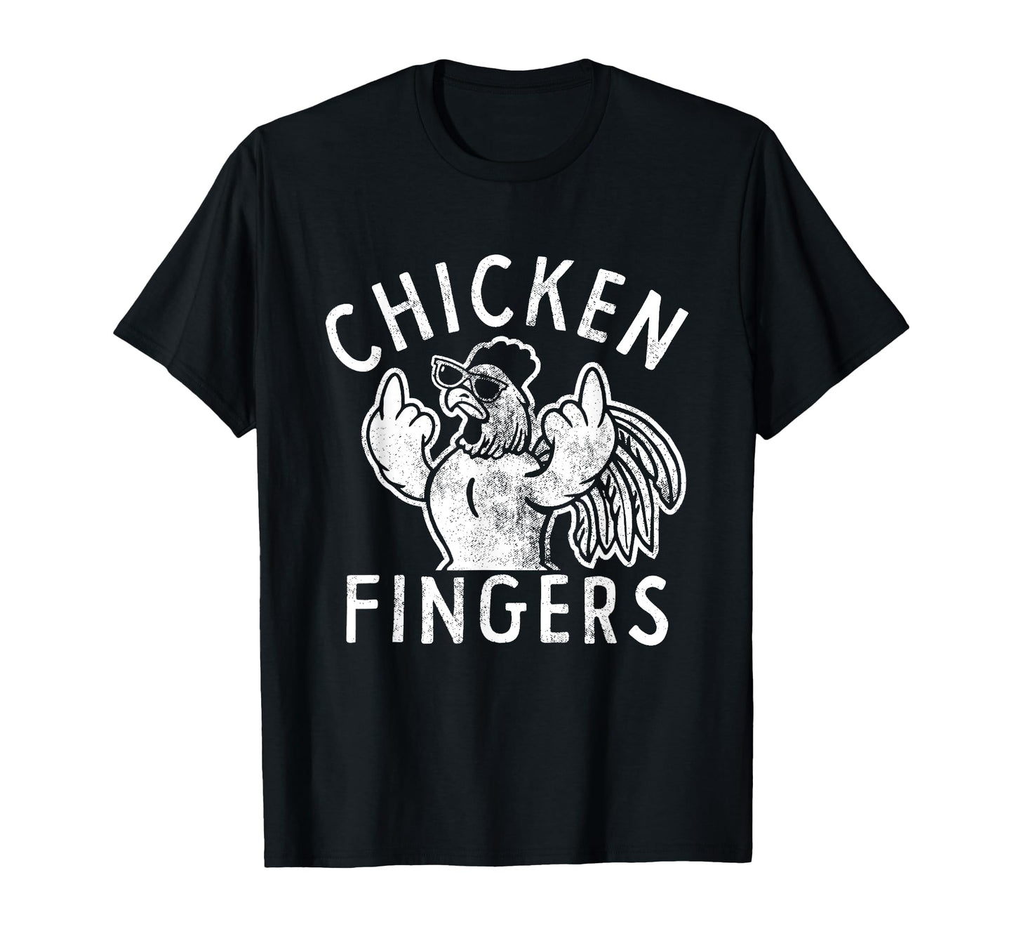 Chicken Fingers, Middle Fingers, Funny Chicken T-Shirt