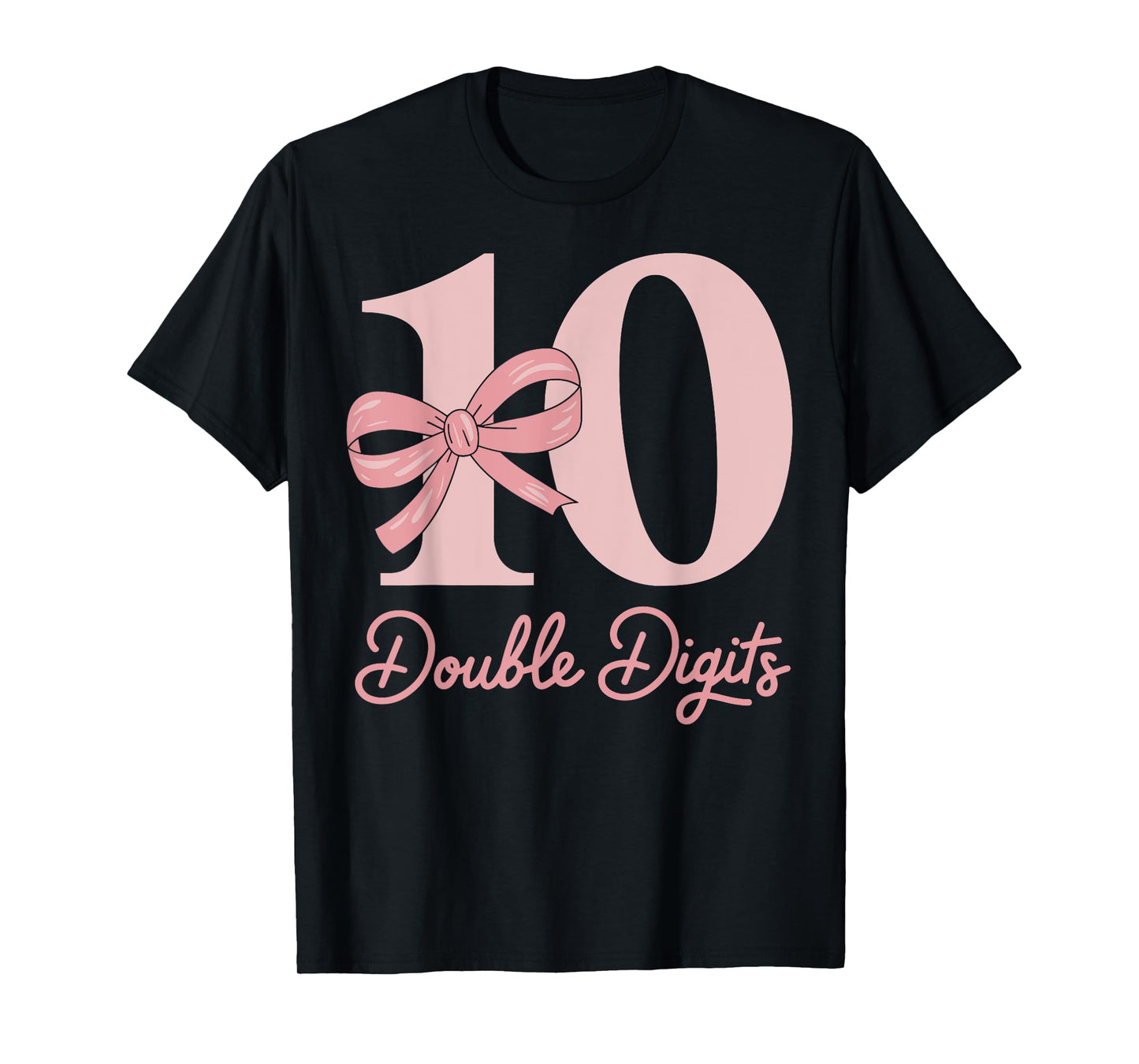 10 Double Digits 10th Birthday Girl Coquette 10 Year Old T-Shirt