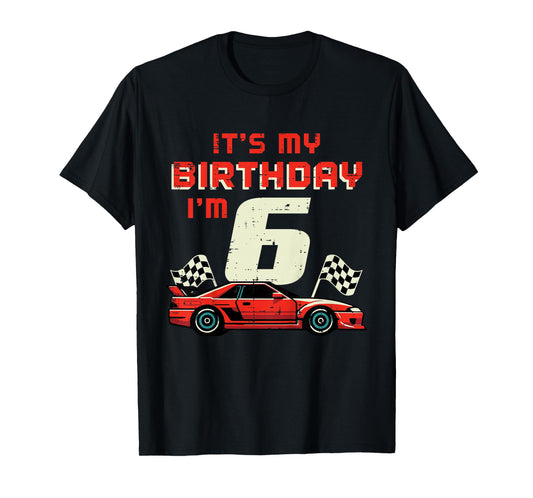 Kids Its My Birthday Im 6 Race Car 6th Bday Six Year Old Boys Kid T-Shirt