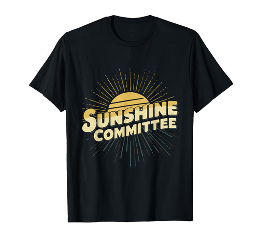 Sunshine Committee T-Shirt