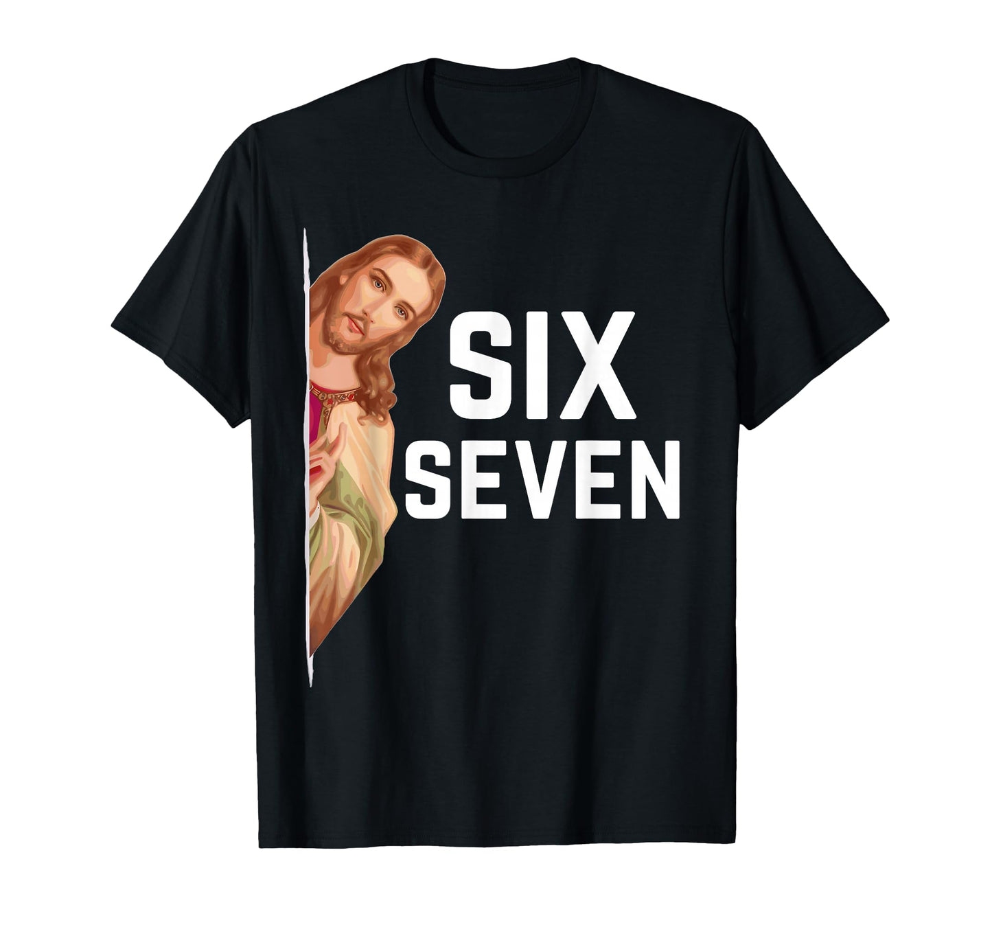 67 Meme Jesus Six Seven Alpha Slang 6 7 Meme Kid Students T-Shirt
