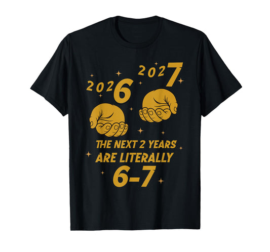 67 NYE 2026 Funny Boys Kids New Years Eve Party 6 7 Meme 6-7 T-Shirt