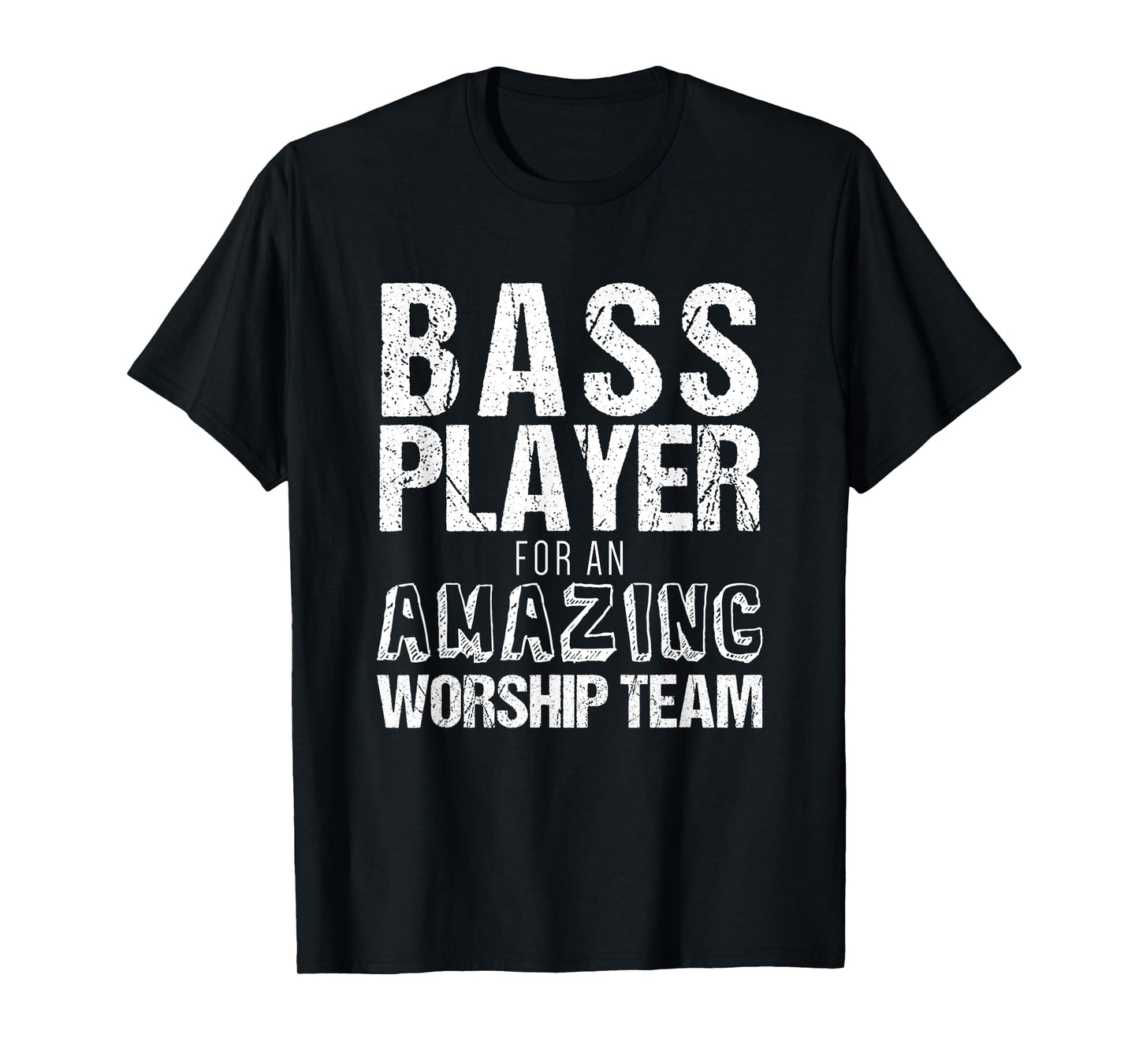 Christian Bass Guitar Shirt | Bass Player Amazing Worship T-Shirt