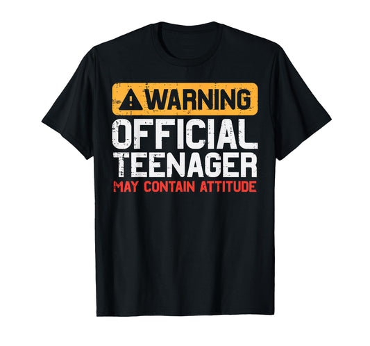 Warning Official Teenager Attitude 13th Birthday Boys Girls T-Shirt