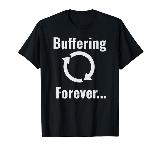 Buffering Forever Symbol T-Shirt