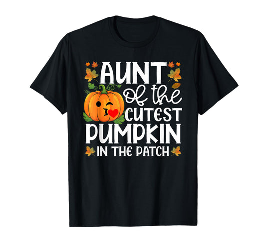 Aunt of The Cutest Pumpkin in The Patch Halloween T-Shirt