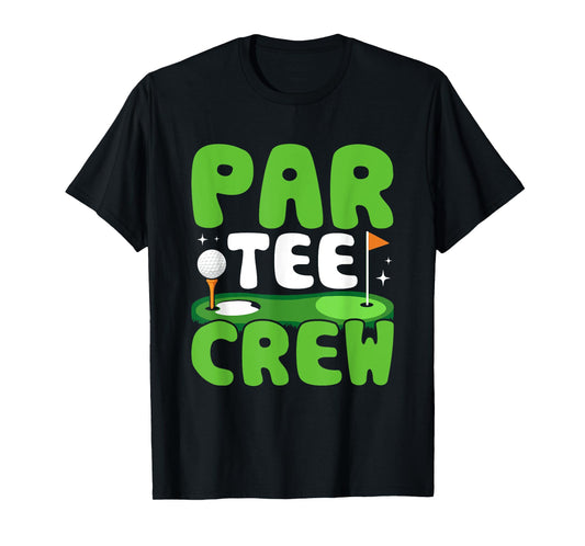 Par Tee Crew Golfing Fun Spirit T-Shirt