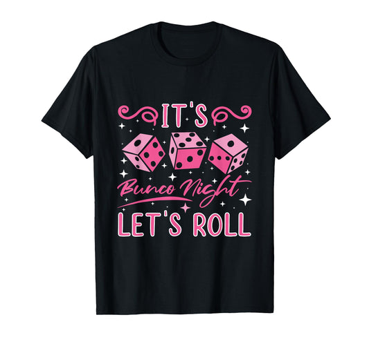 Let's Roll Bunco Game Night T-Shirt