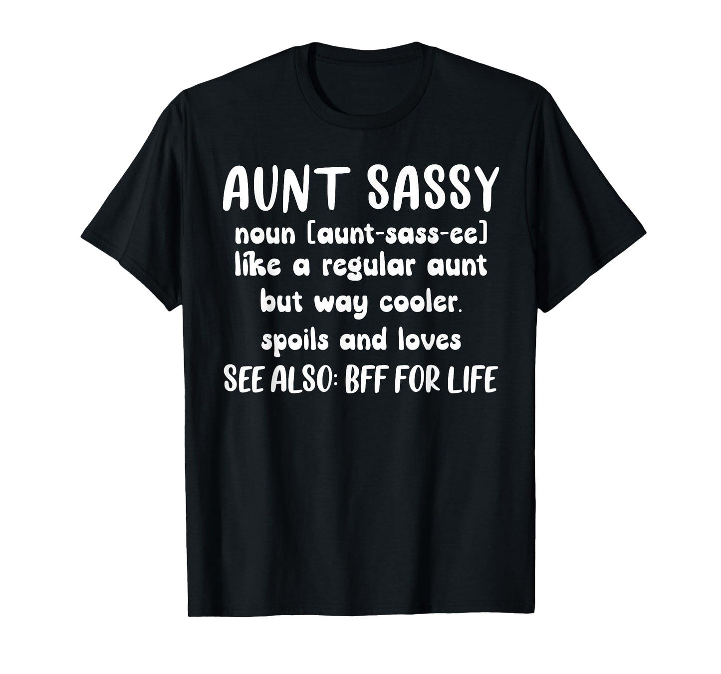Aunt Sassy Definition Funny Aunt T-Shirt
