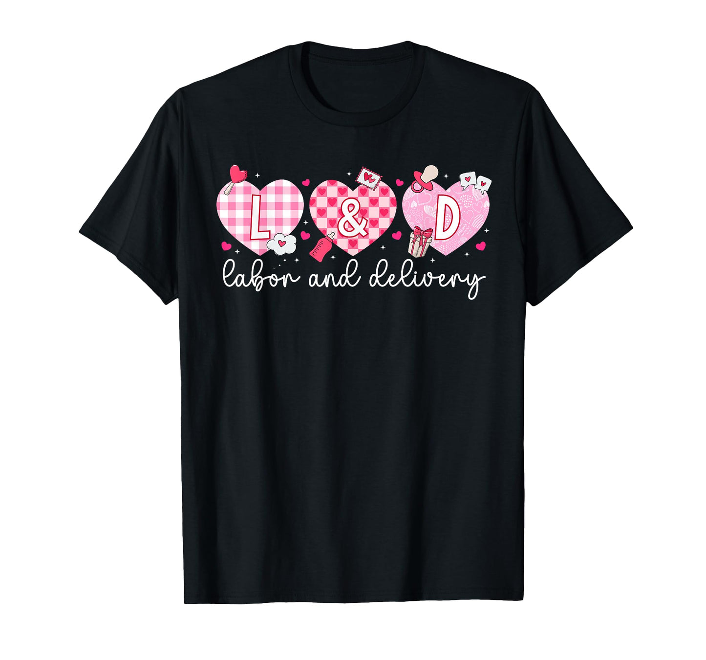 L&D Nurse Valentine Labor and Delivery Nurse Valentines Day T-Shirt