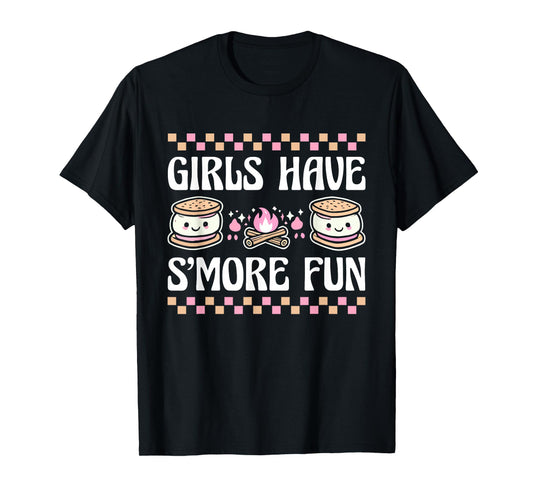 Girls Have Smore Fun Camping Friends Camp Women Girl Kids T-Shirt