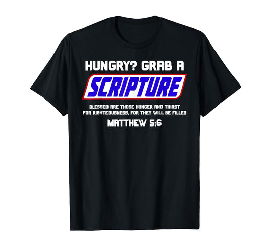 Hungry Grab A Scripture T-Shirt