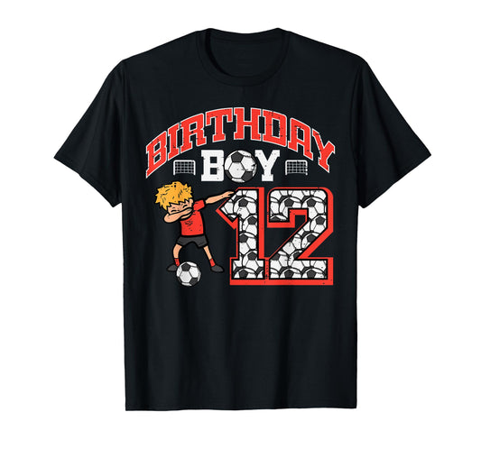 Birthday Boy 12 Soccer Dab 12th Year Old Bday Sport Boys Kid T-Shirt