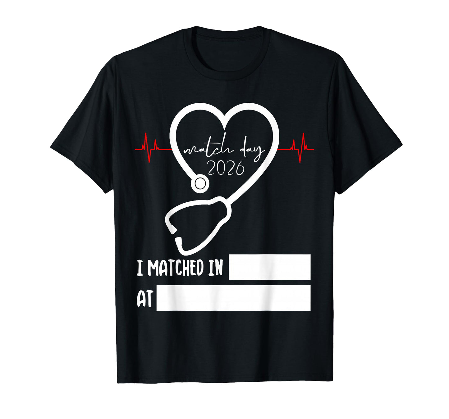 Match Day 2026 Future Doctor Physician Residency Fill in T-Shirt